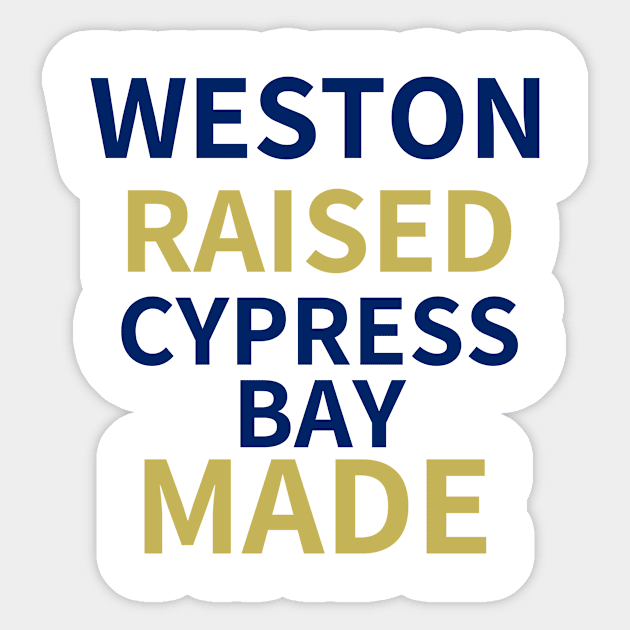 Weston Raised Cypress Bay Made Sticker by BlackMenStuff